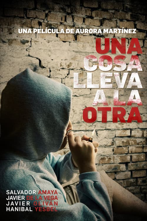 Una cosa lleva a la otra