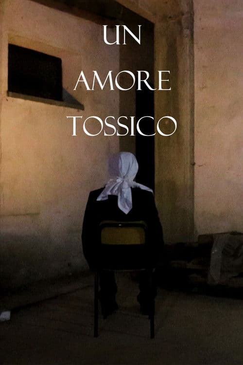 UN AMORE TOSSICO
