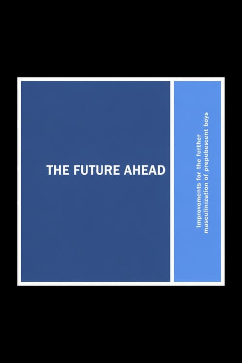 The Future Ahead
