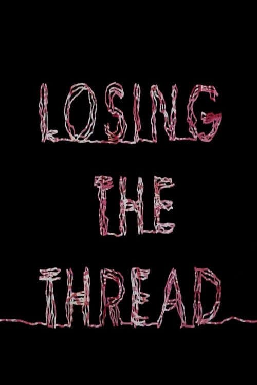 Losing the Thread