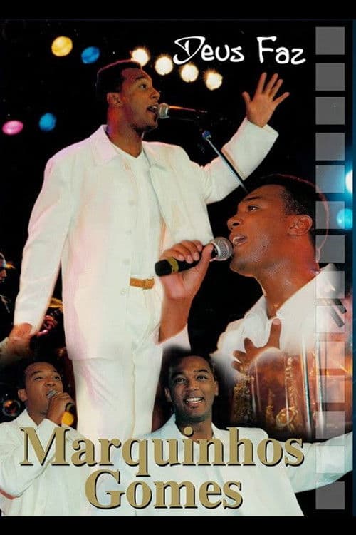 Marquinhos Gomes: Deus Faz
