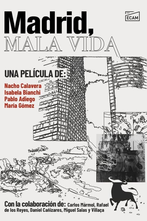 Madrid, mala vida