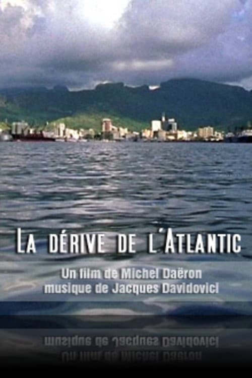 La dérive de l'Atlantic