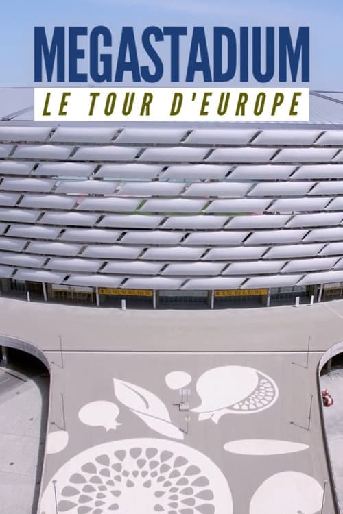 Megastadium: Le Tour d'Europe