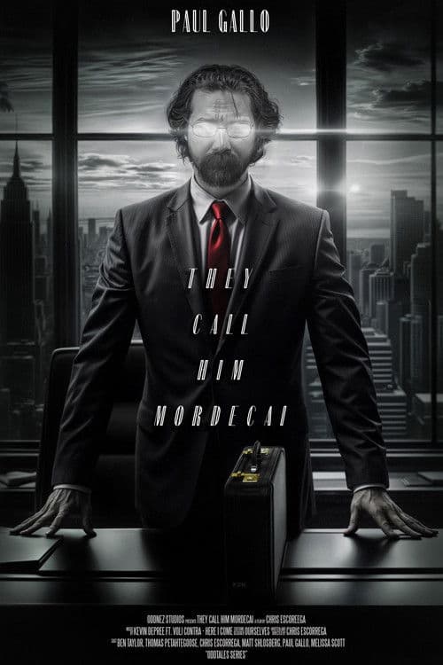 They Call Him Mordecai