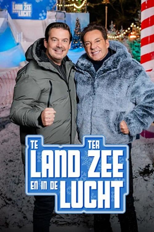 Te land, ter Zee en in de Lucht