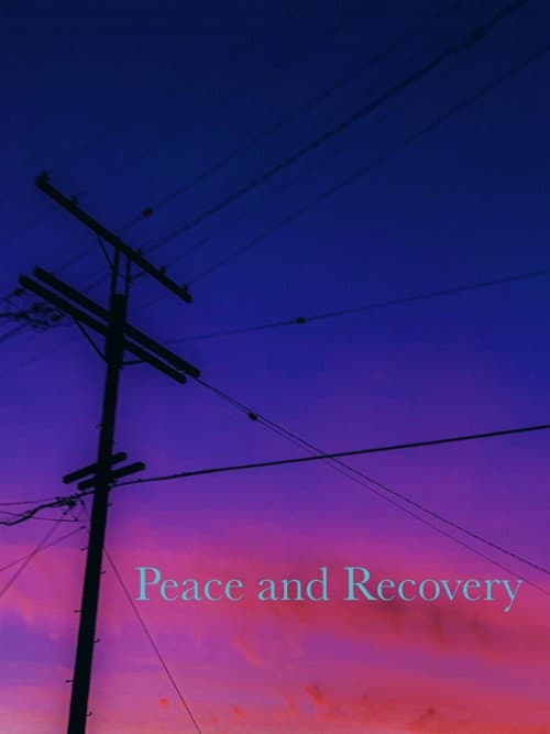 Peace and Recovery