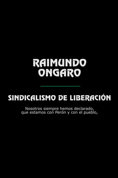 Raimundo Ongaro: Sindicalismo de Liberación