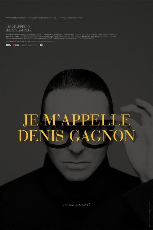 Je m'appelle Denis Gagnon