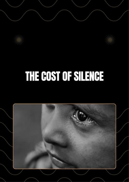 The Cost Of Silence