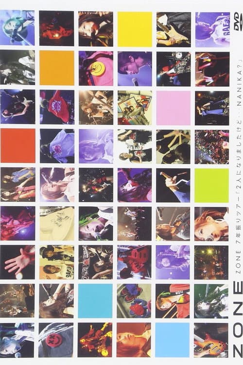 Zone - Nana Nen Buri Tour (Futari Ni Narimashita Kedo...Nanika?