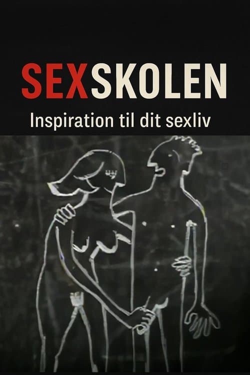 Sexskolen - inspiration til dit sexliv