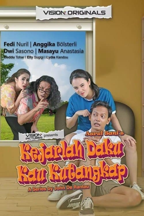 Kejarlah Daku Kau Kutangkap: The Series