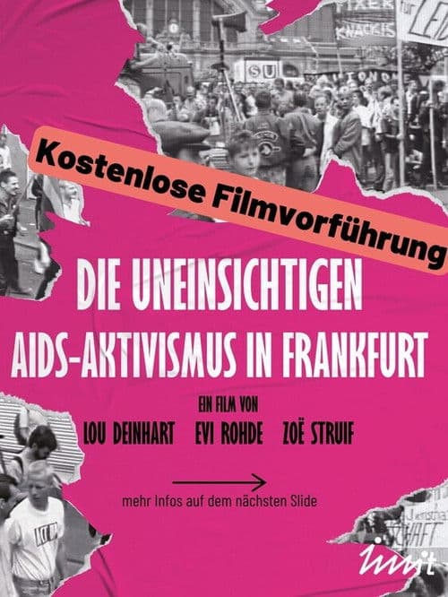 Die Uneinsichtigen - Aids-Aktivismus in Frankfurt