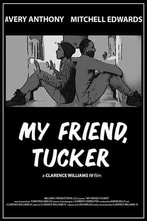 My Friend, Tucker