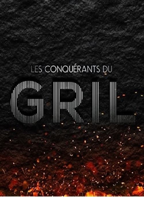 Les conquérants du gril