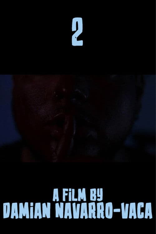 2 (A Short Film)