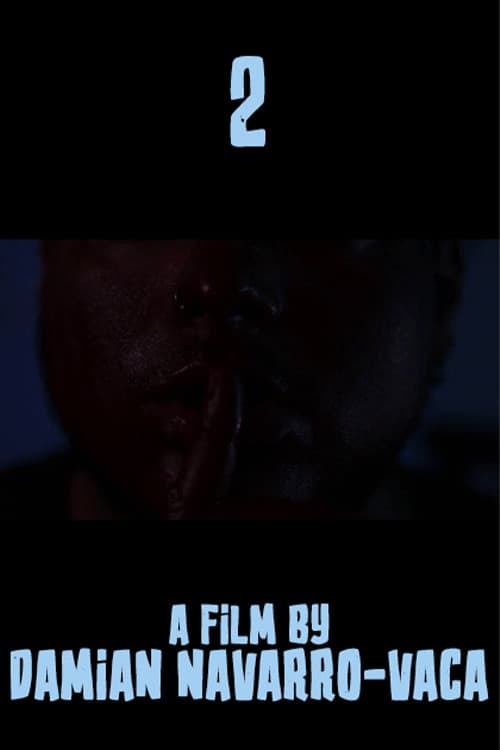 2 (A Short Film)
