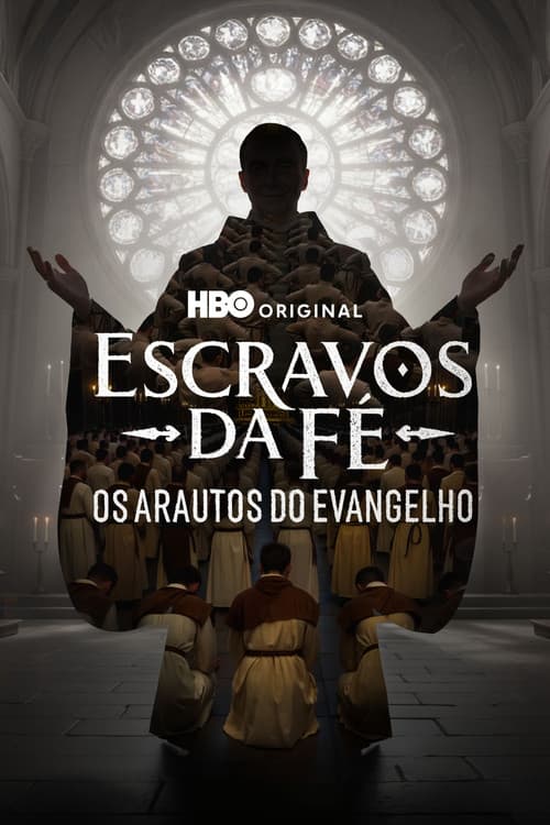 Escravos da Fé: Os Arautos do Evangelho