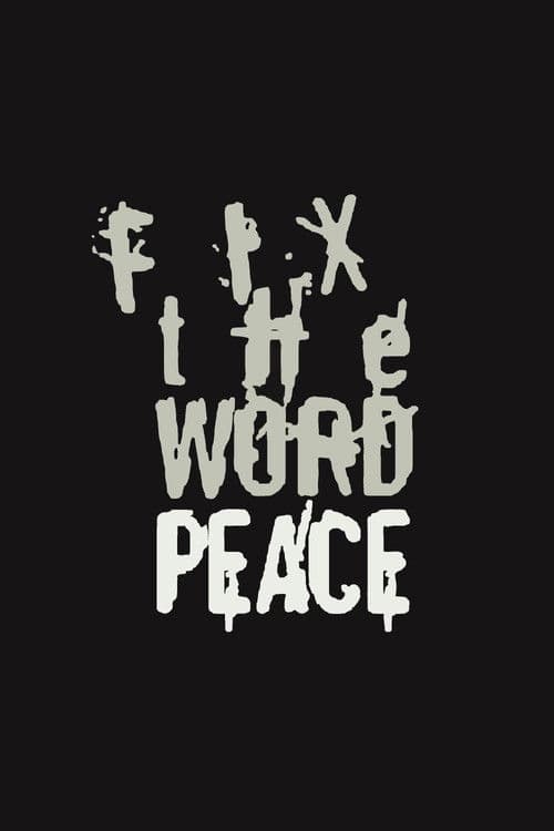 Fix the Word Peace