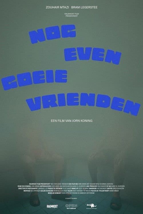 Nog even goeie vrienden