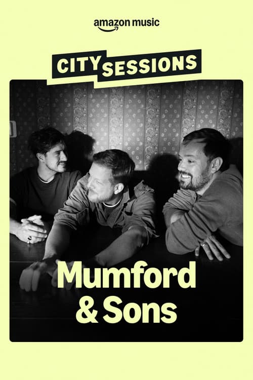 City Sessions: Mumford & Sons
