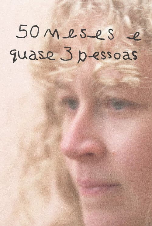 50 meses e quase 3 pessoas