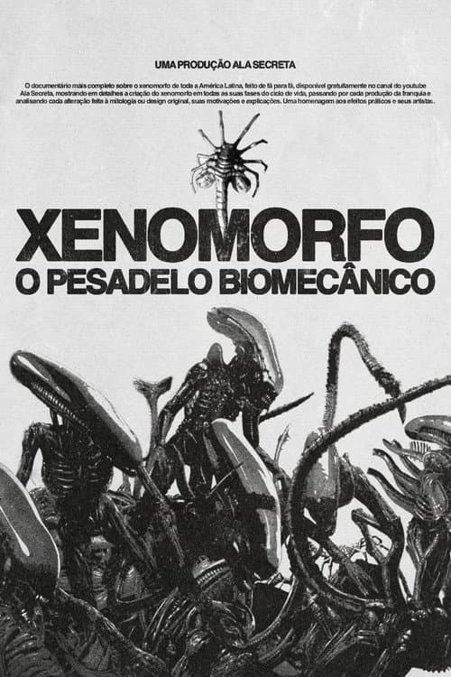 Xenomorfo: O Pesadelo Biomecânico