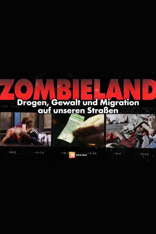 Zombieland - Drogen, Gewalt und Migration in Deutschlands Städten