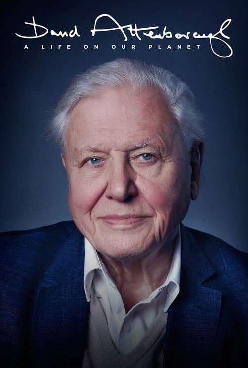 David Attenborough: O viață pe planeta noastră