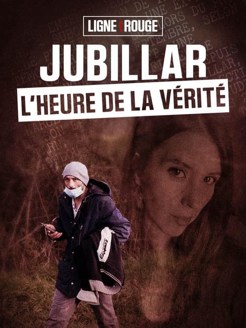 Ligne Rouge :Jubillar , l'heure de la vérité