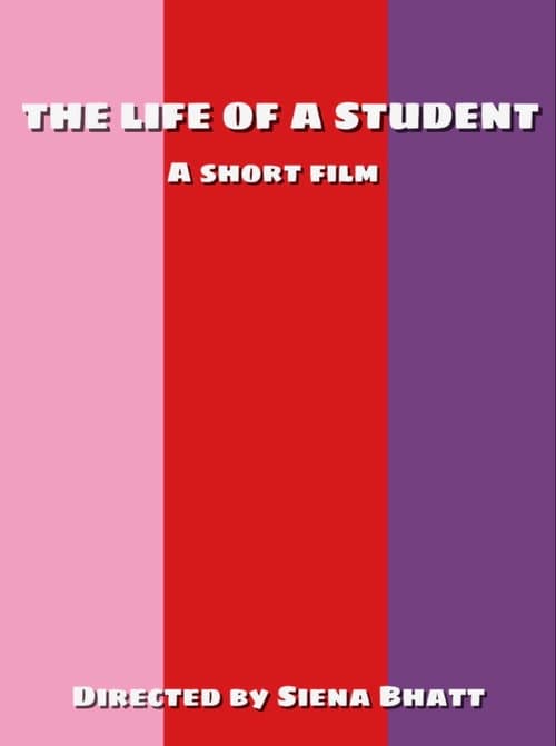 The Life of a Student