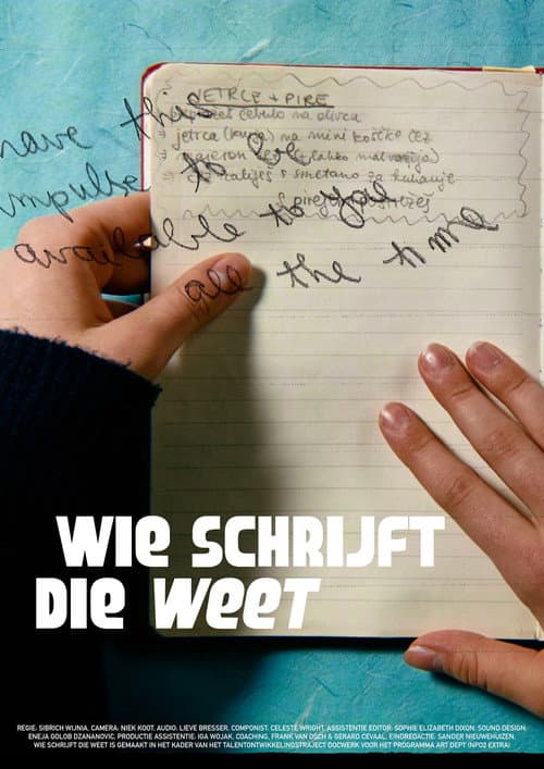 Wie schrijft die weet
