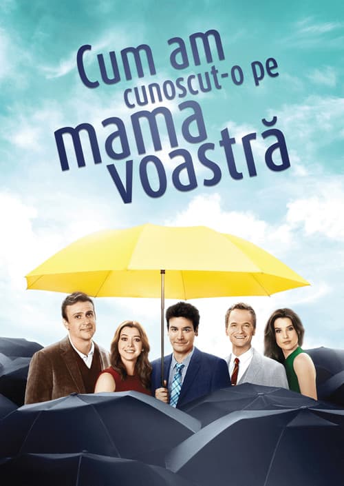 Cum am cunoscut-o pe mama voastră