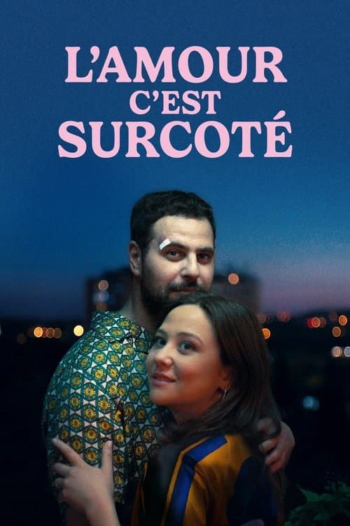 L'Amour c'est surcoté