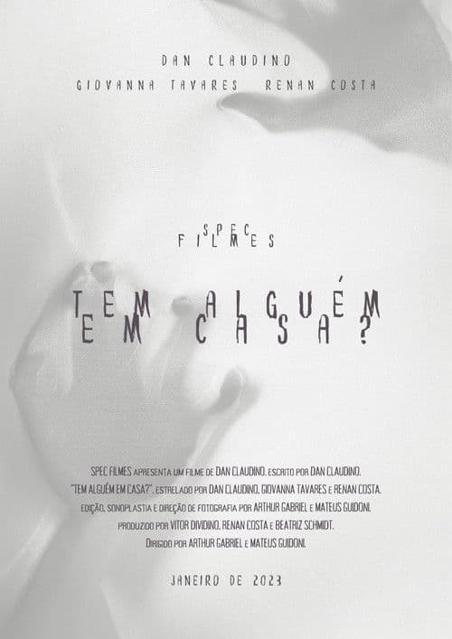 Tem Alguém em Casa?