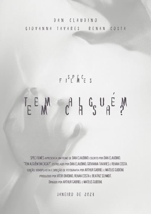 Tem Alguém em Casa?