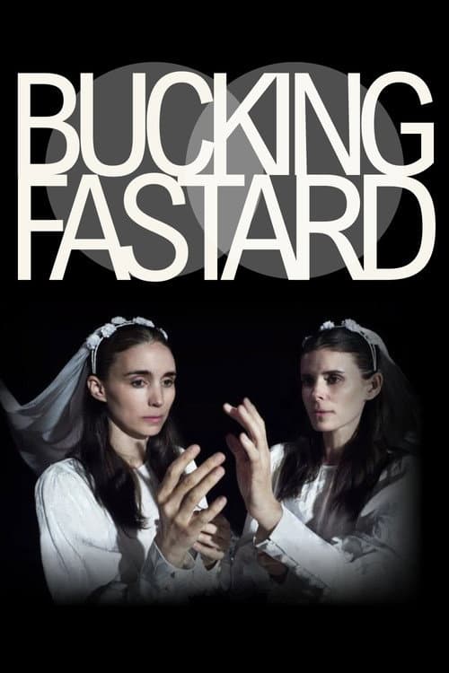 Bucking Fastard