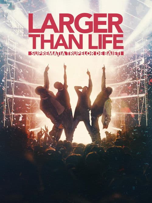 Larger than Life: Supremația trupelor de băieți