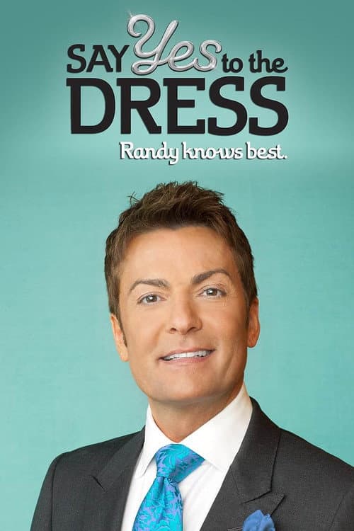 Say Yes To The Dress Randy Knows Best