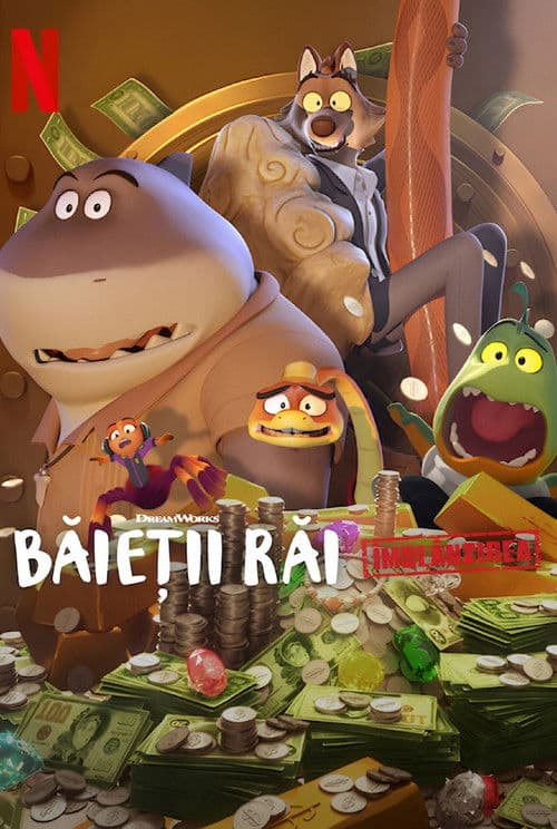 Băieții răi: Îmblânzirea