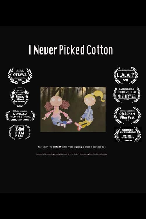 I Never Picked Cotton