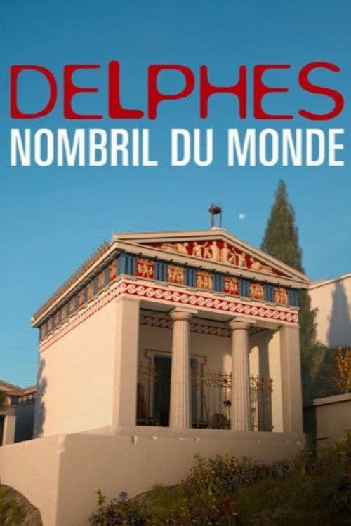 Delphes, nombril du monde
