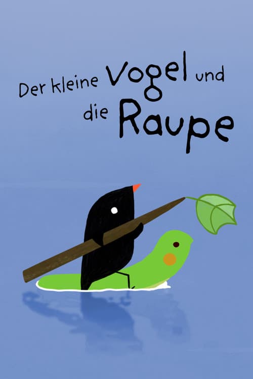 Der kleine Vogel und die Raupe
